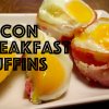 Bacon Breakfast Muffins 